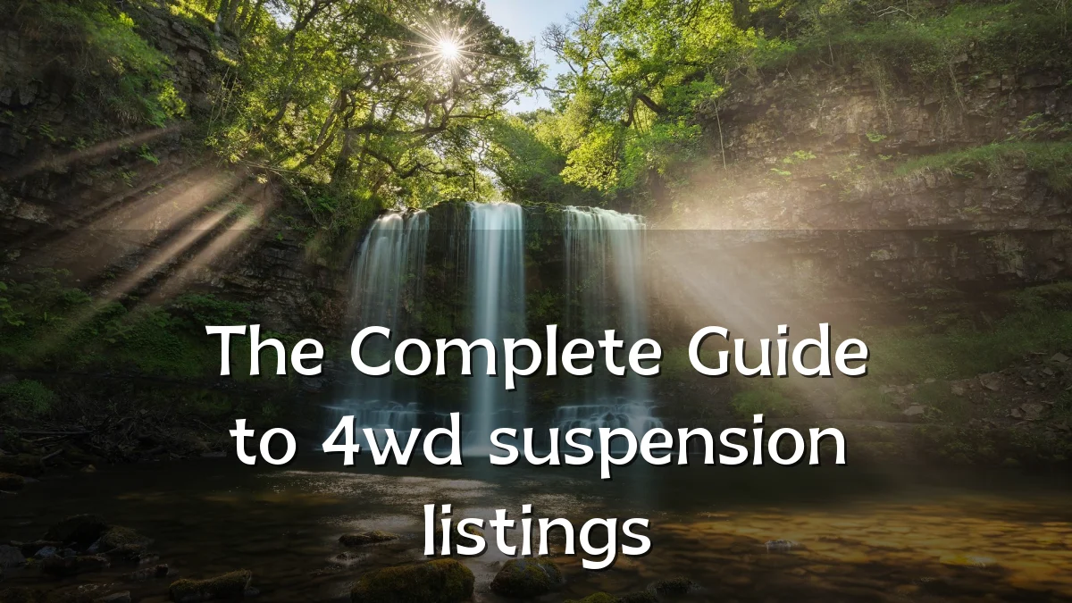 The Complete Guide to 4wd suspension listings