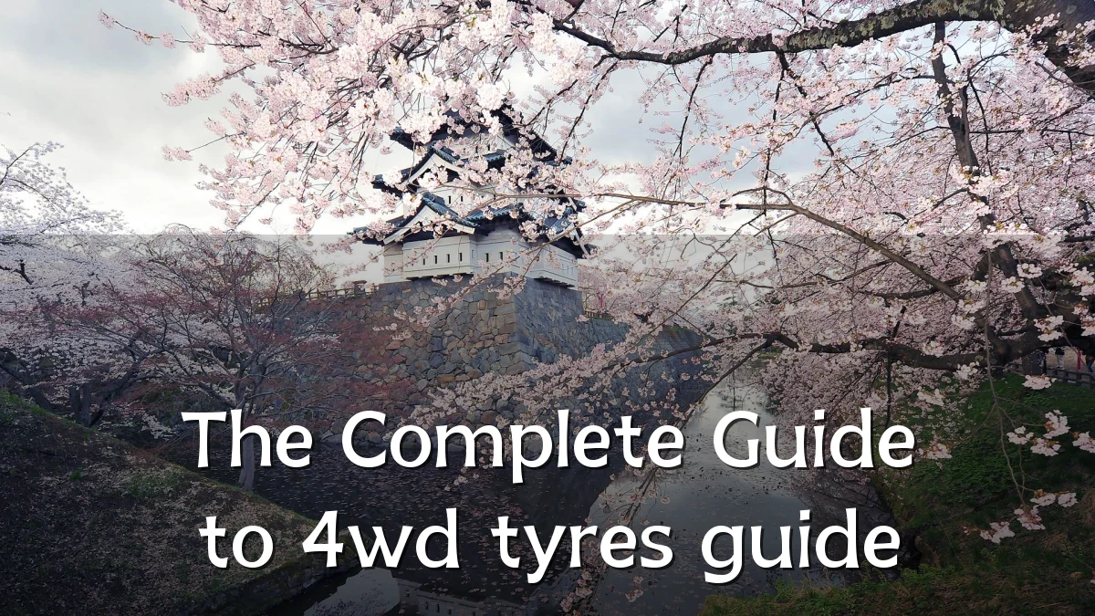 The Complete Guide to 4wd tyres guide
