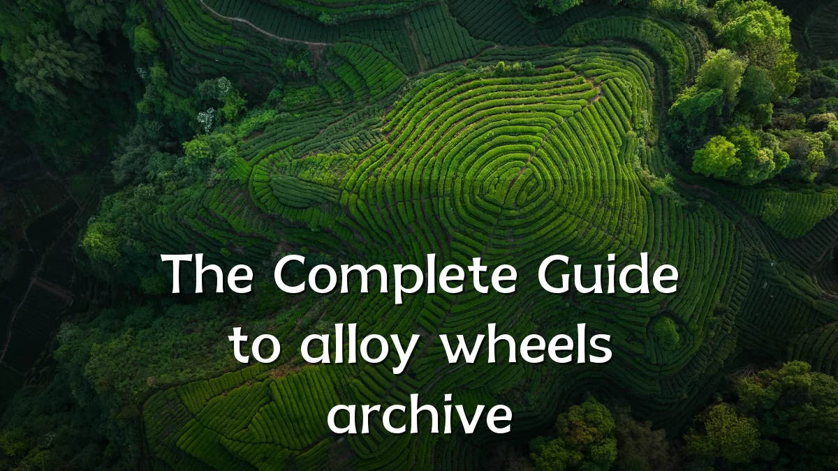 The Complete Guide to alloy wheels archive
