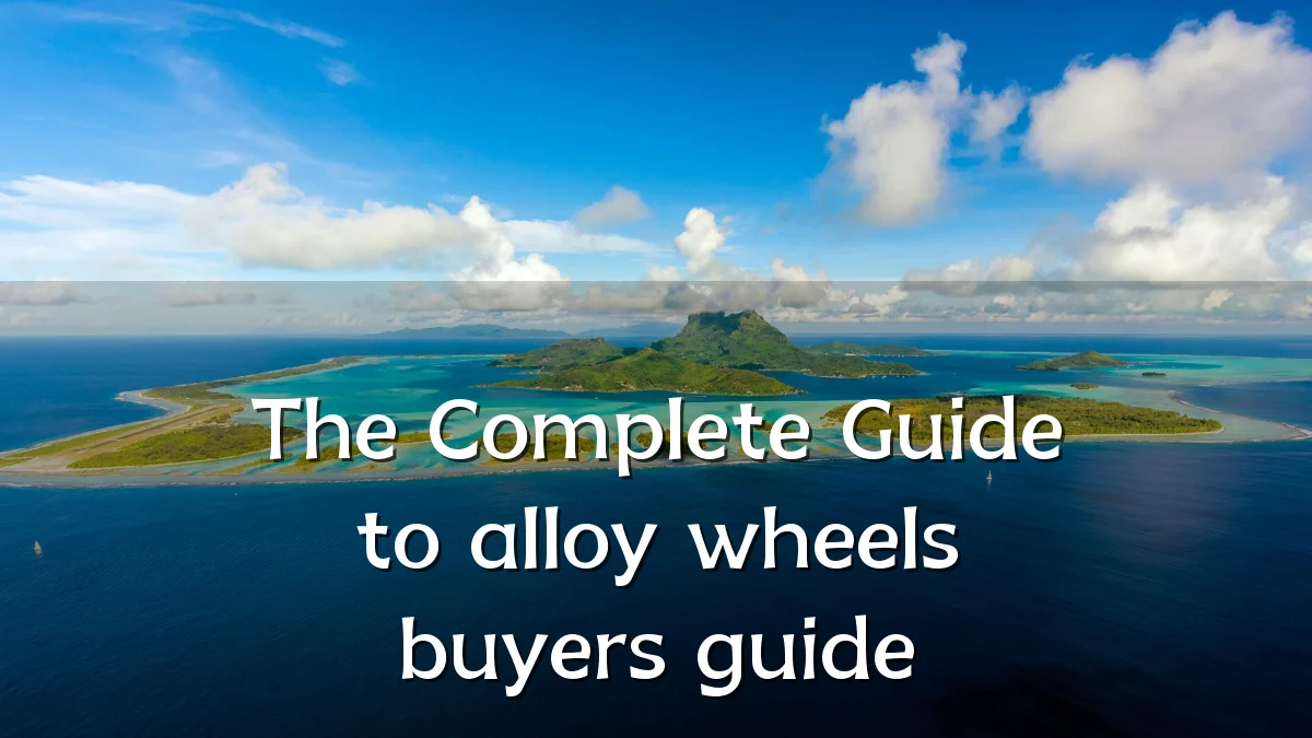 The Complete Guide to alloy wheels buyers guide