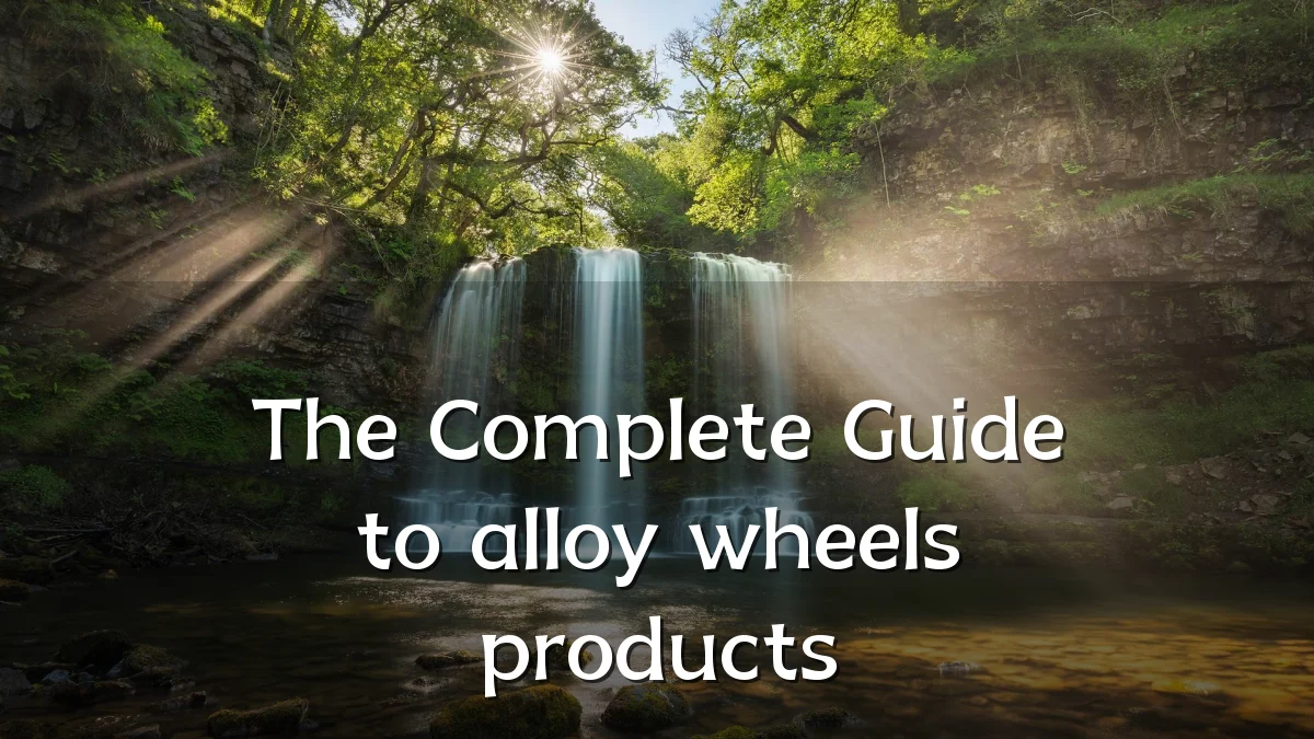 The Complete Guide to alloy wheels products