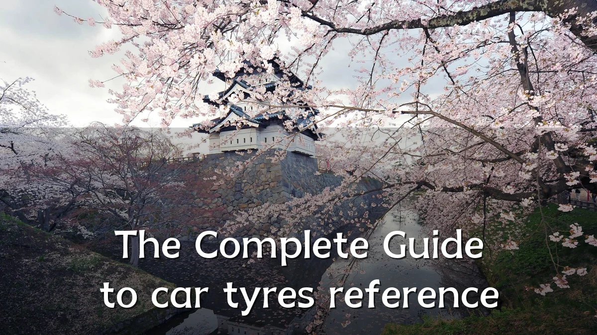 The Complete Guide to car tyres reference