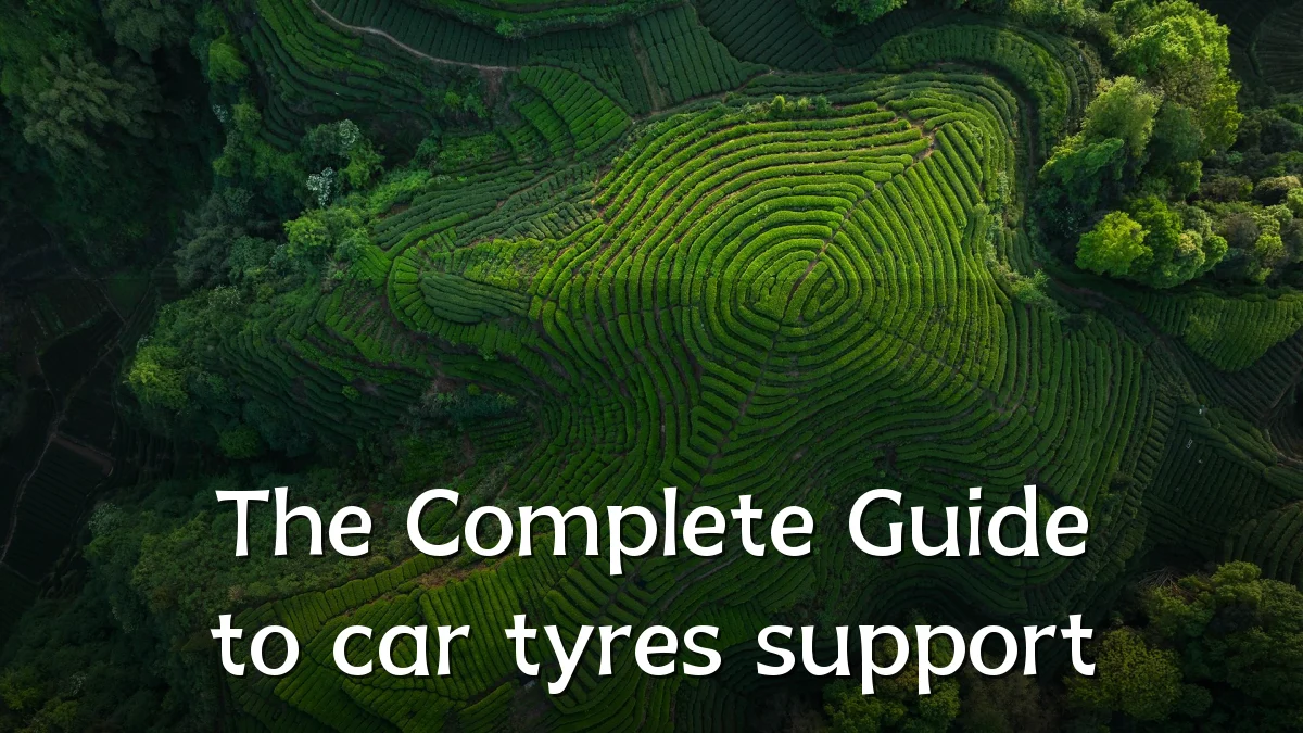 The Complete Guide to car tyres support