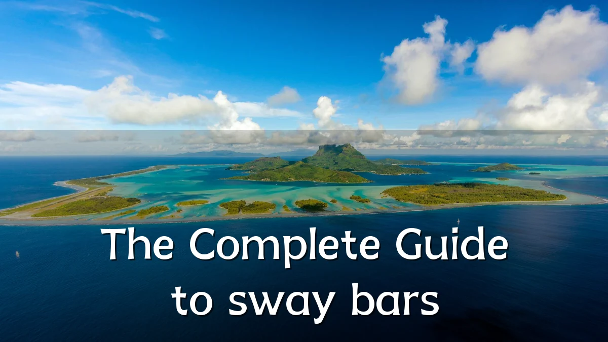 The Complete Guide to sway bars