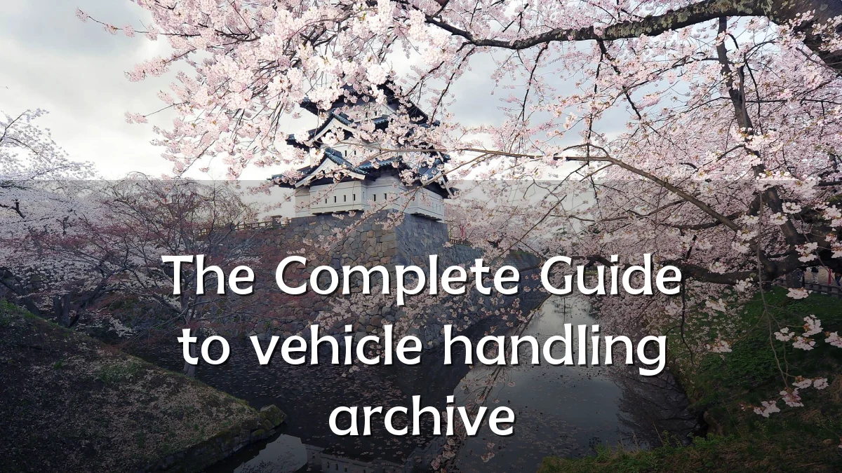The Complete Guide to vehicle handling archive
