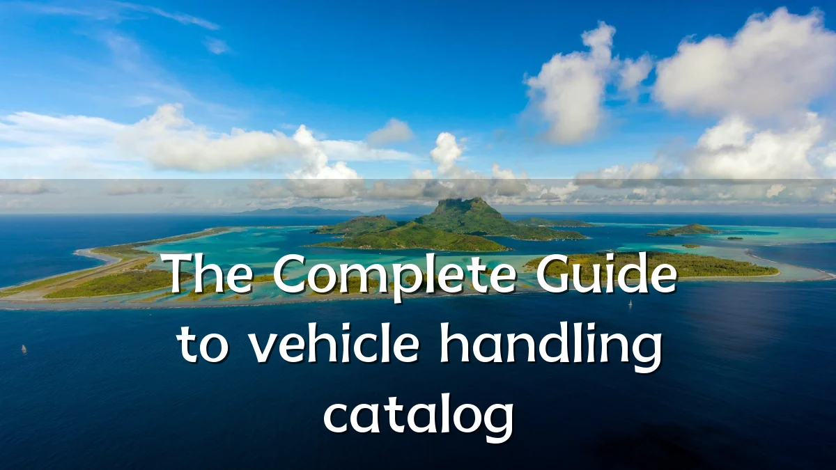 The Complete Guide to vehicle handling catalog