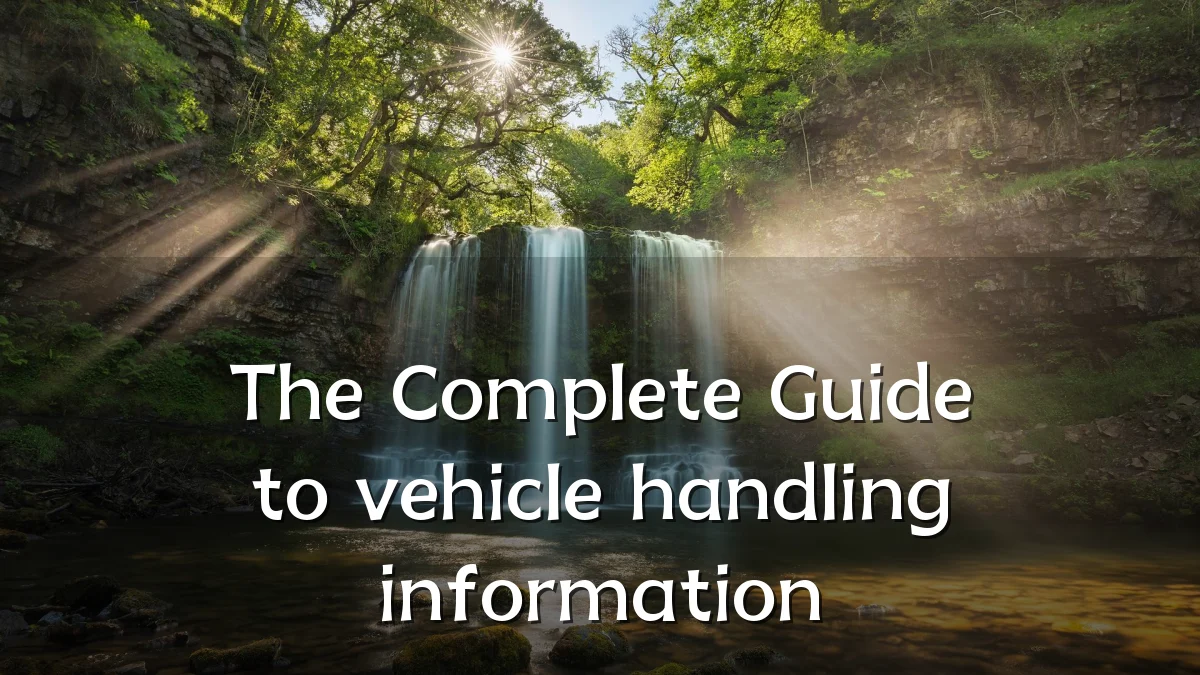 The Complete Guide to vehicle handling information