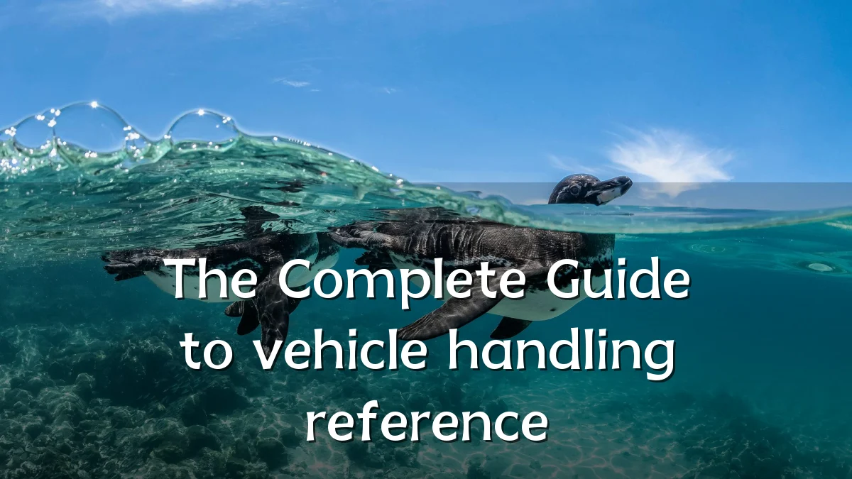 The Complete Guide to vehicle handling reference