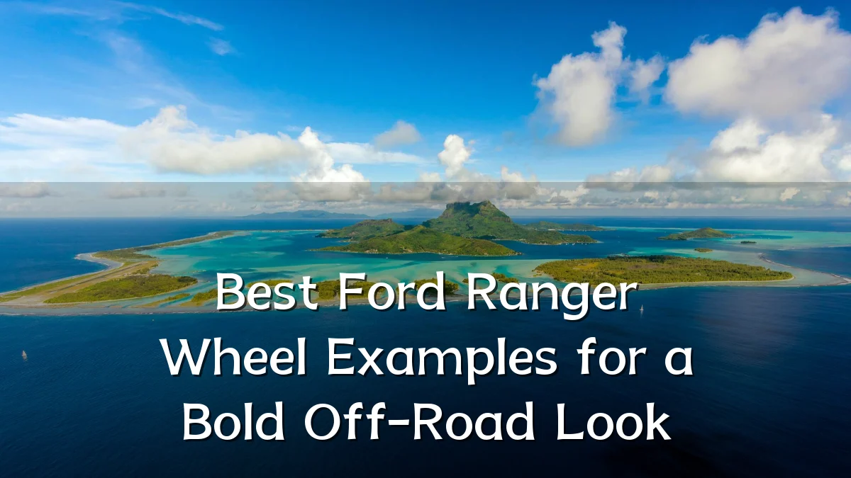 Best Ford Ranger Wheel Examples for a Bold Off-Road Look